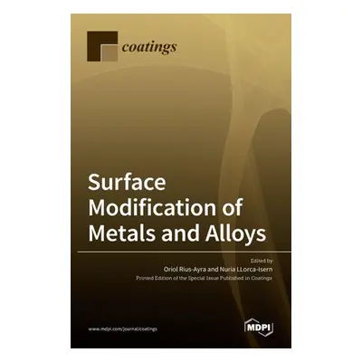 "Surface Modification of Metals and Alloys" - "" ("Llorca-Isern Nuria")