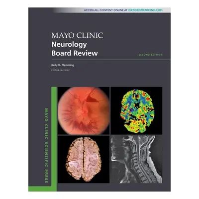 "Mayo Clinic Neurology Board Review" - "" ("Flemming Kelly D.")