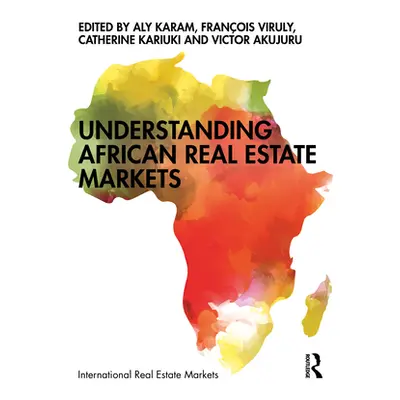 "Understanding African Real Estate Markets" - "" ("Karam Aly")