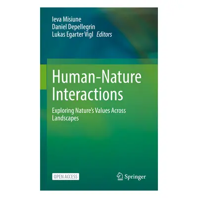 "Human-Nature Interactions: Exploring Nature's Values Across Landscapes" - "" ("Misiune Ieva")