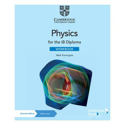 "Physics for the Ib Diploma Workbook with Digital Access (2 Years)" - "" ("Farrington Mark")