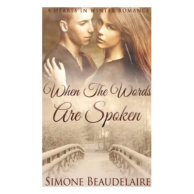 "When The Words Are Spoken" - "" ("Beaudelaire Simone")