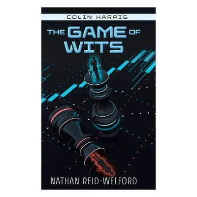 "The Game of Wits" - "" ("Reid-Welford Nathan")