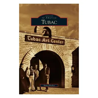 "Tubac" - "" ("Kinsley Shaw")