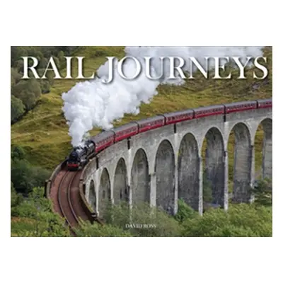 "Rail Journeys" - "" ("Ross David")