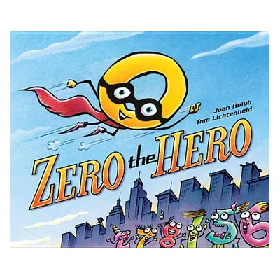 "Zero the Hero" - "" ("Holub Joan")