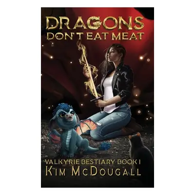 "Dragons Don't Eat Meat" - "" ("McDougall Kim")