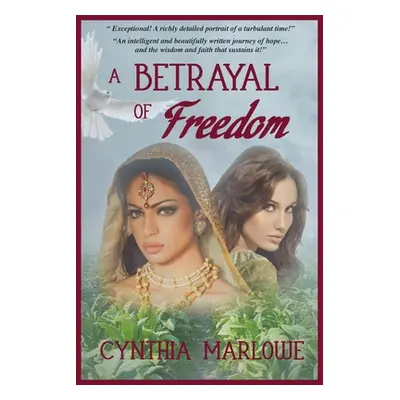 "A Betrayal of Freedom" - "" ("Marlowe Cynthia")