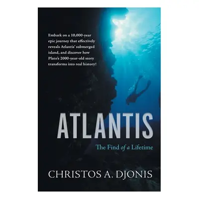 "Atlantis: The Find of a Lifetime" - "" ("Djonis Christos a.")