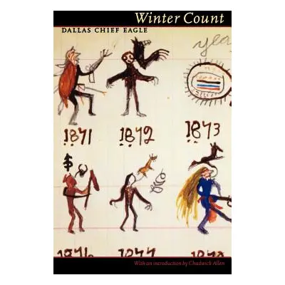 "Winter Count" - "" ("Chief Eagle Dallas")