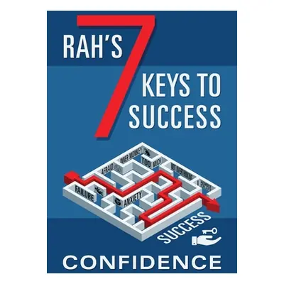 "Rah's 7 Keys to Success" - "" ("Hall Glenn")