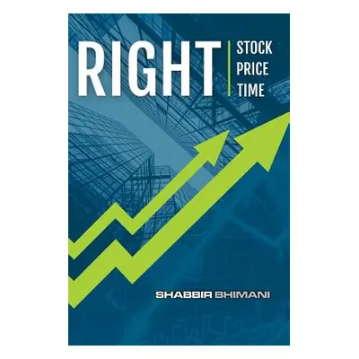 "Right Stock at Right Price for Right Time" - "" ("Bhimani Shabbir")