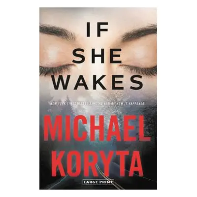 "If She Wakes" - "" ("Koryta Michael")