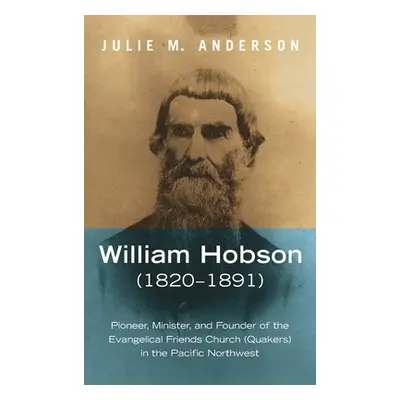 "William Hobson (1820-1891)" - "" ("Anderson Julie M.")