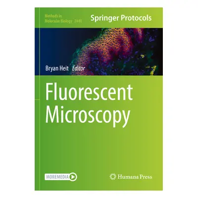 "Fluorescent Microscopy" - "" ("Heit Bryan")