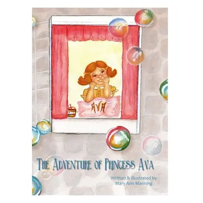 "The Adventure of Princess Ava" - "" ("Manning Mary Ann")