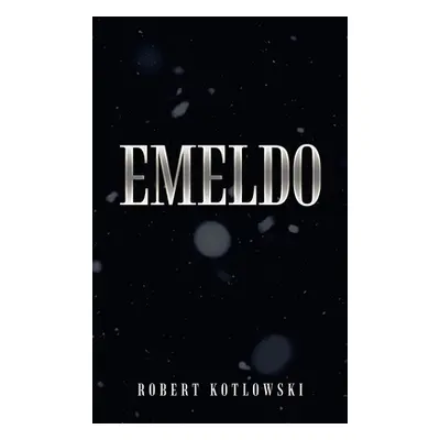 "Emeldo" - "" ("Kotlowski Robert")