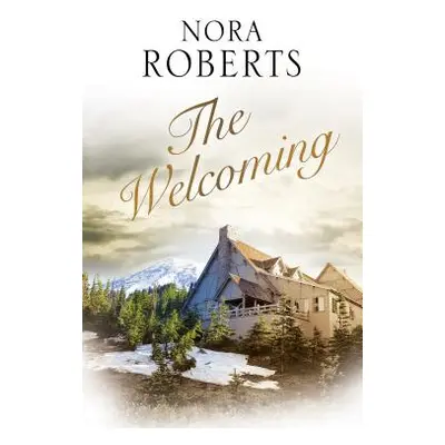 "The Welcoming" - "" ("Roberts Nora")