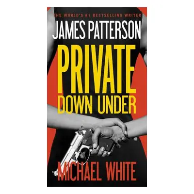 "Private Down Under" - "" ("Patterson James")