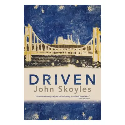 "Driven" - "" ("Skoyles John")