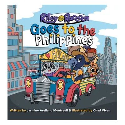 "Riley the Raccoon: Goes to the Philippines" - "" ("Montreuil Jasmine Arellano")