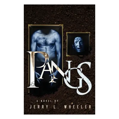 "Pangs" - "" ("Wheeler Jerry L.")