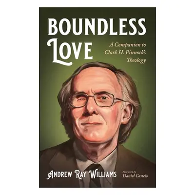 "Boundless Love" - "" ("Williams Andrew Ray")