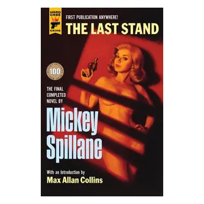 "The Last Stand" - "" ("Spillane Mickey")