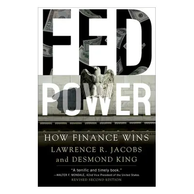 "Fed Power: How Finance Wins" - "" ("Jacobs Lawrence")