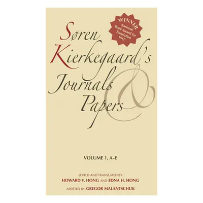 "Sren Kierkegaard's Journals and Papers, Volume 1: A-E" - "" ("Kierkegaard Sren")