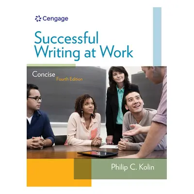 "Successful Writing at Work: Concise Edition" - "" ("Kolin Philip C.")