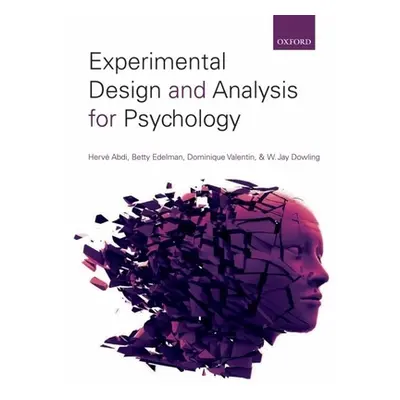 "Experimental Design & Analysis for Psychology" - "" ("Abdi Herve")