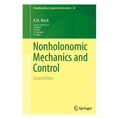 "Nonholonomic Mechanics and Control" - "" ("Baillieul John")