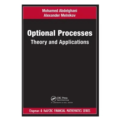 "Optional Processes: Theory and Applications" - "" ("Abdelghani Mohamed")