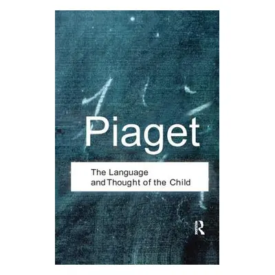 "The Language and Thought of the Child" - "" ("Marjorie Gabain")