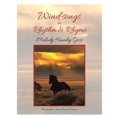 "Wind-Songs in Rhythm & Rhyme" - "" ("Goss Melody Hamby")