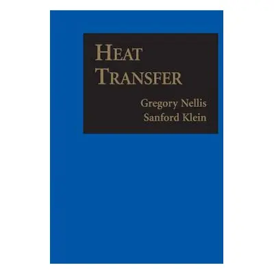 "Heat Transfer" - "" ("Nellis Gregory")