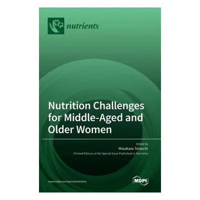 "Nutrition Challenges for Middle-Aged and Older Women" - "" ("Terauchi Masakazu")