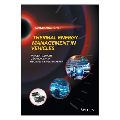 "Thermal Energy Management in Vehicles" - "" ("Olivier Gerard")