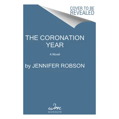 "Coronation Year" - "" ("Robson Jennifer")