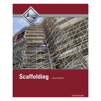 "Scaffolding Trainee Guide, Level 1" - "" ("Nccer")