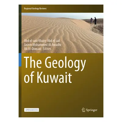 "The Geology of Kuwait" - "" ("Abd El-Aal Abd El-Aziz Khairy")