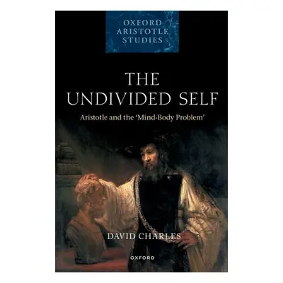 "The Undivided Self: Aristotle and the 'Mind-Body Problem'" - "" ("Charles David")