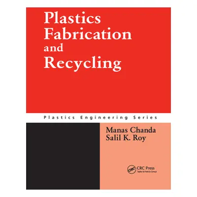 "Plastics Fabrication and Recycling" - "" ("Chanda Manas")