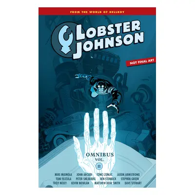 "Lobster Johnson Omnibus Volume 2" - "" ("Mignola Mike")