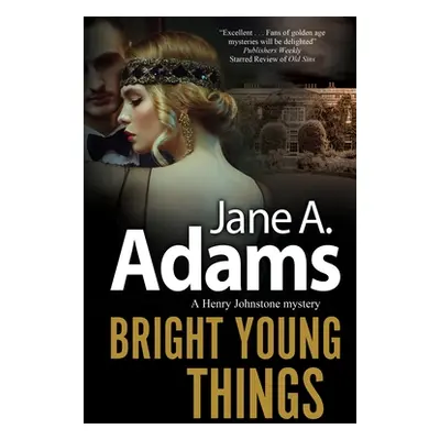 "Bright Young Things" - "" ("Adams Jane A.")