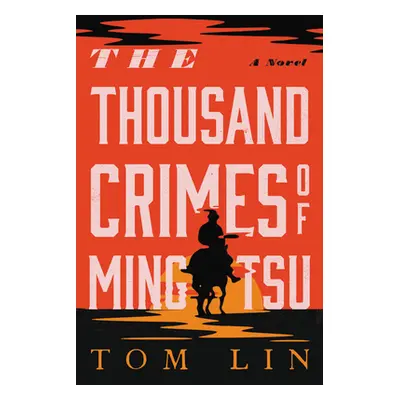 "The Thousand Crimes of Ming Tsu" - "" ("Lin Tom")