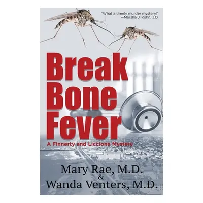 "Break Bone Fever" - "" ("Rae Mary")