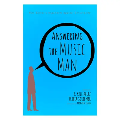 "Answering the Music Man" - "" ("Keltz B. Kyle")