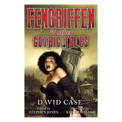 "Fengriffen & Other Gothic Tales" - "" ("Case David")